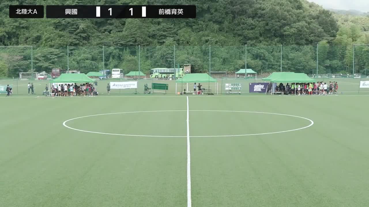 【予選H】前橋育英 vs  興國【8/7・北陸大学A】