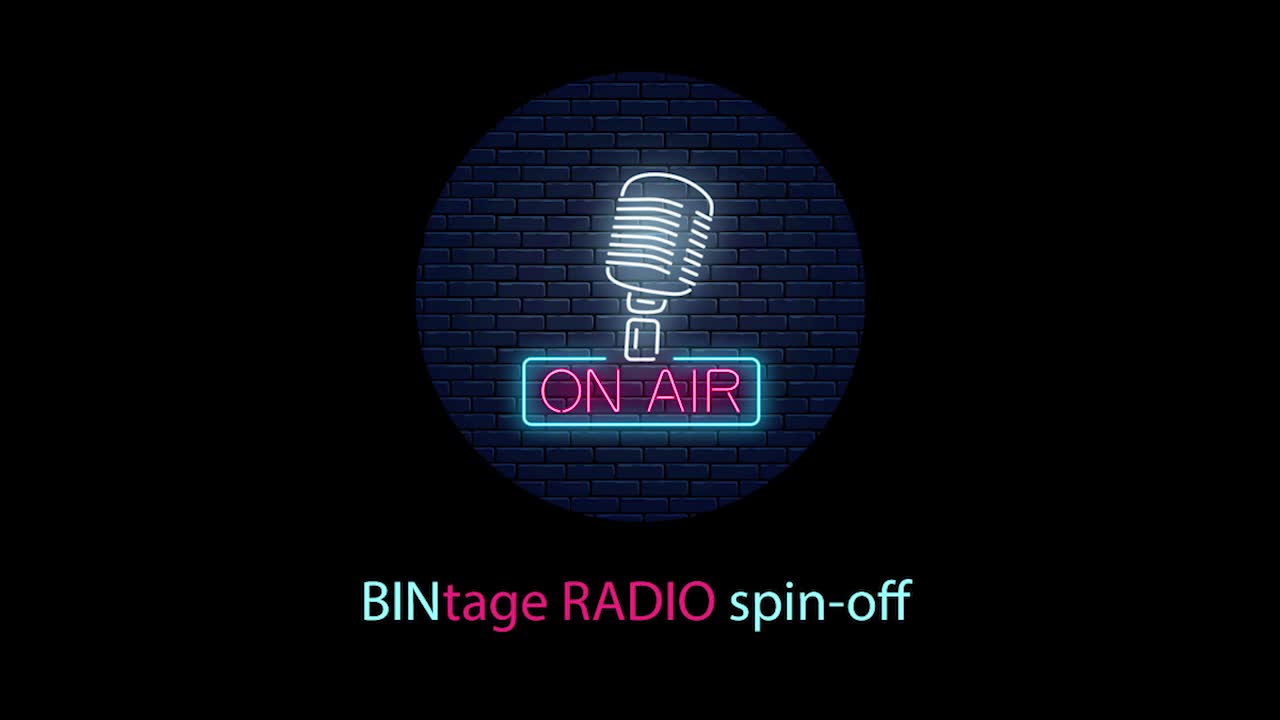 BINtage RADIO spin-off 2025年7月