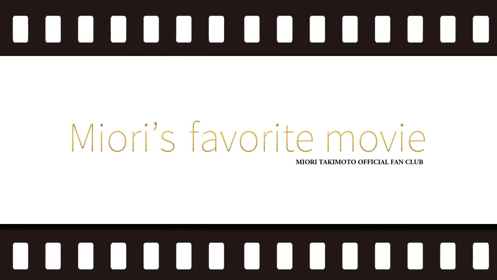 Miori’s favorite movie #3