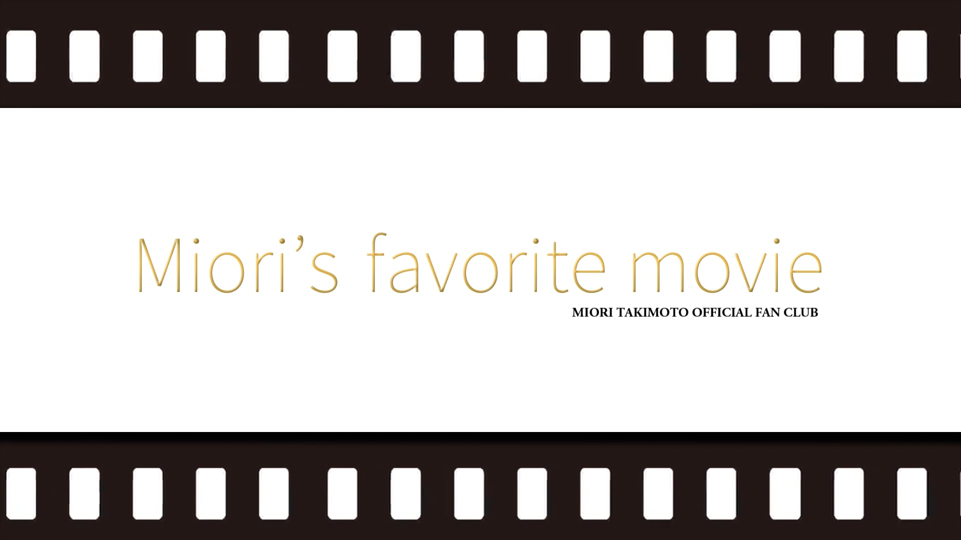 Miori’s favorite movie #1
