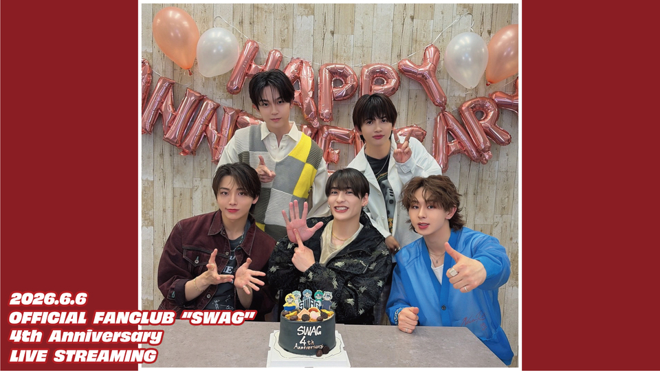 "SWAG" 4th Anniversary LIVE STREAMING