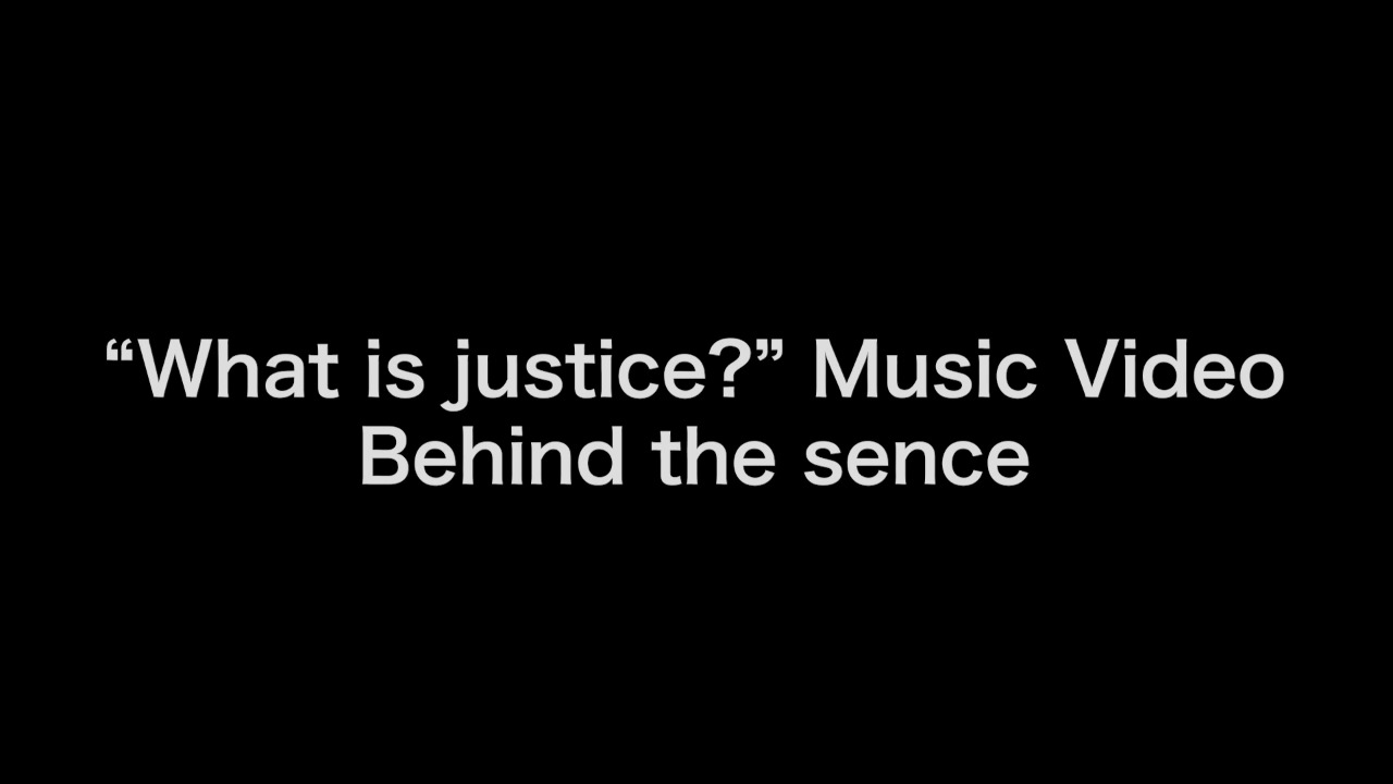 "What is justice?" Behind the scenes